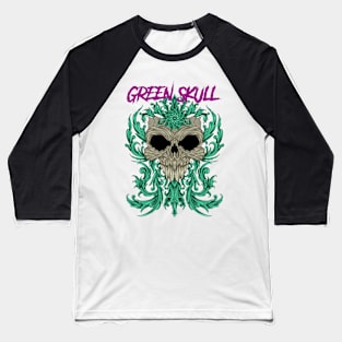 green skull Baseball T-Shirt